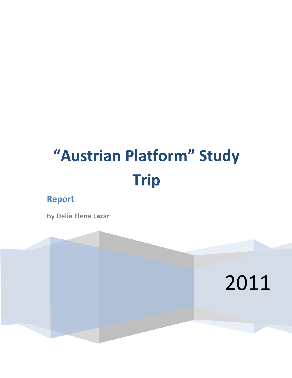 “Austrian Platform” Study Trip Report