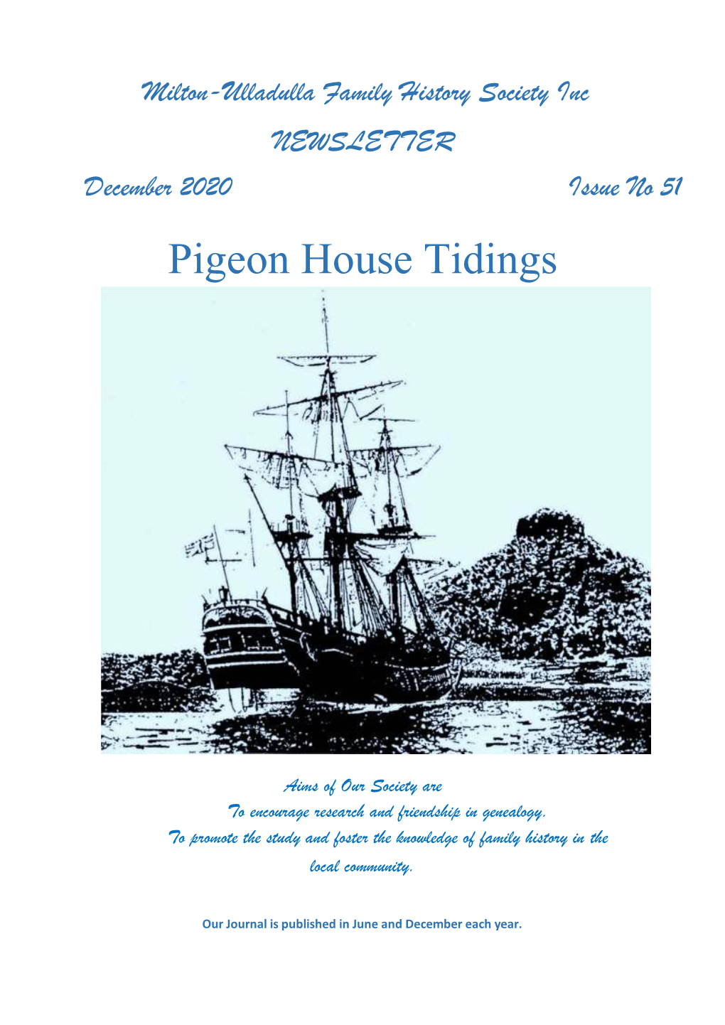 Pigeon House Tidings