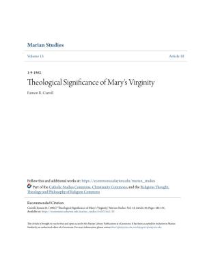 Theological Significance of Mary's Virginity Eamon R