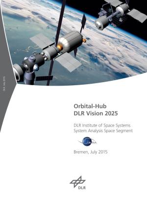 Orbital-Hub DLR Vision 2025