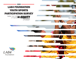 2020 LA84 Foundation Youth Sports Participation Survey for the Play Equity Fund