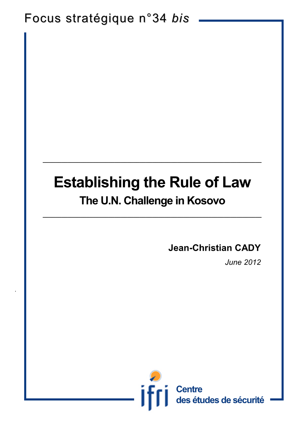 Establishing the Rule of Law the U.N