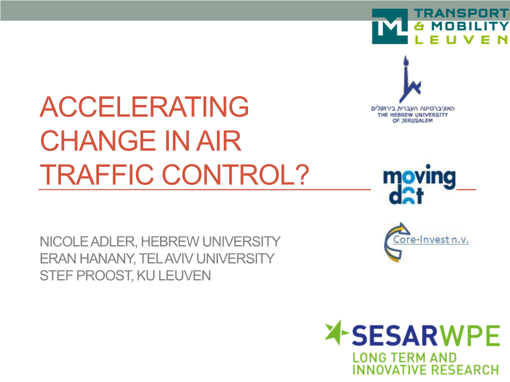 Accelerating Change in Air Traffic Control?