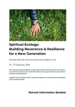Spiritual Ecology: Building Reverence & Resilience for a New Generation