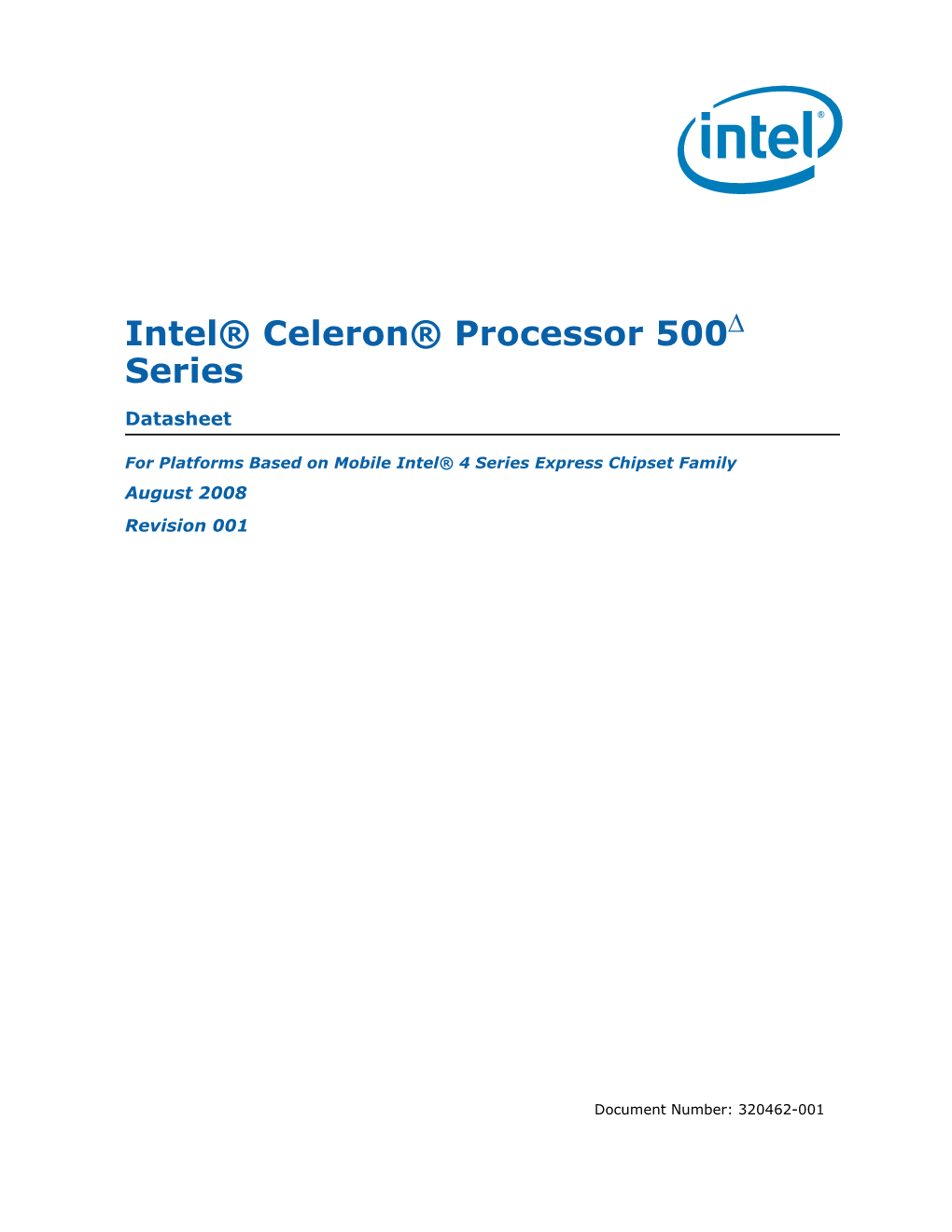 Intel® Celeron® Processor 500 Series for Platforms Based on Mobile Intel® 4 Series Express Chipset Families