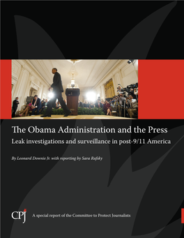 The Obama Administration and the Press Leak Investigations and Surveillance in Post-9/11 America