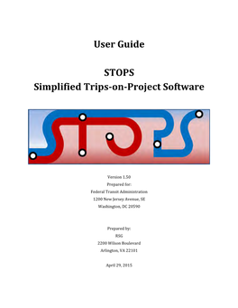 User Guide STOPS Simplified Trips-On-Project Software