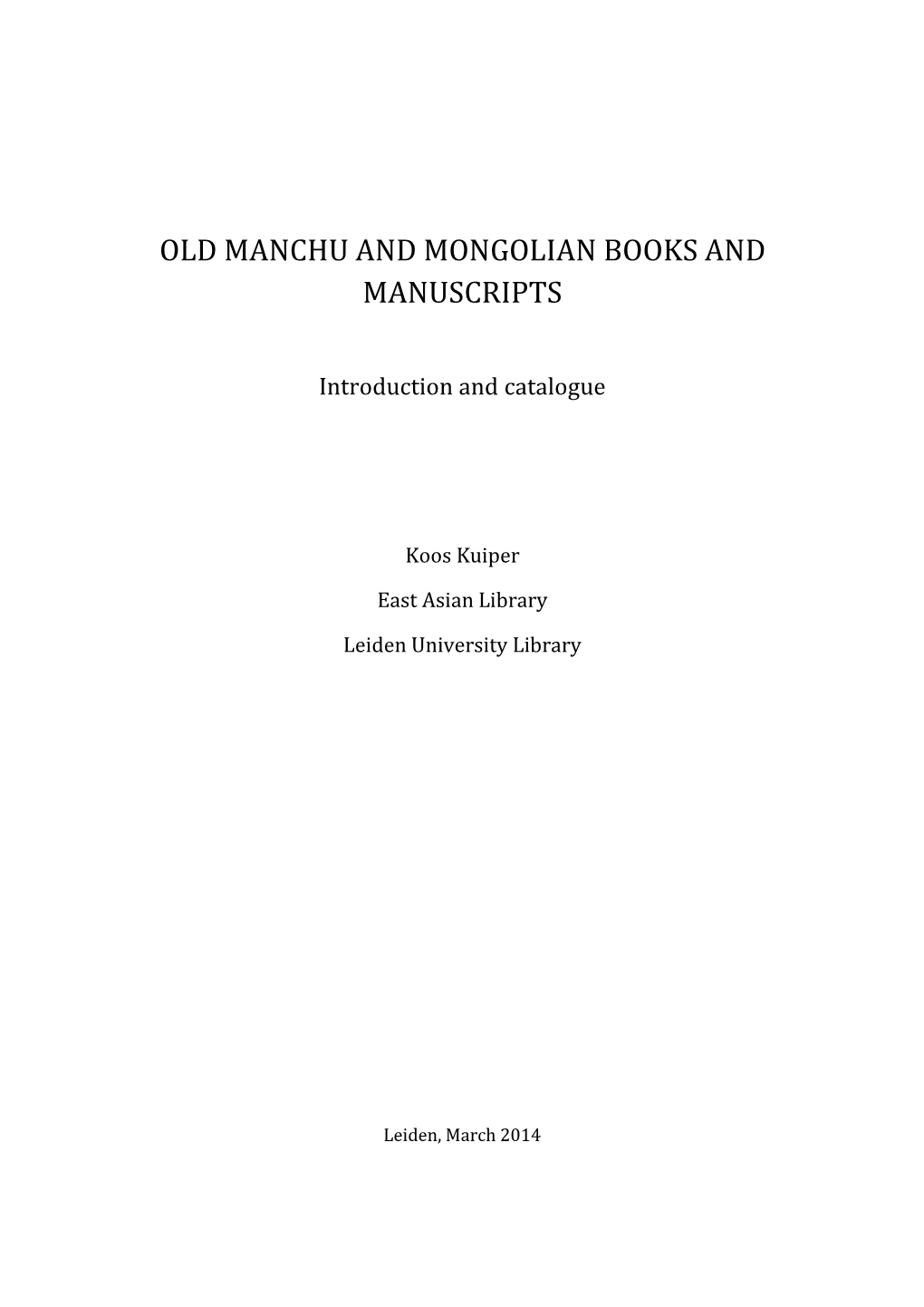 Old Manchu and Mongolian Books and Manuscripts