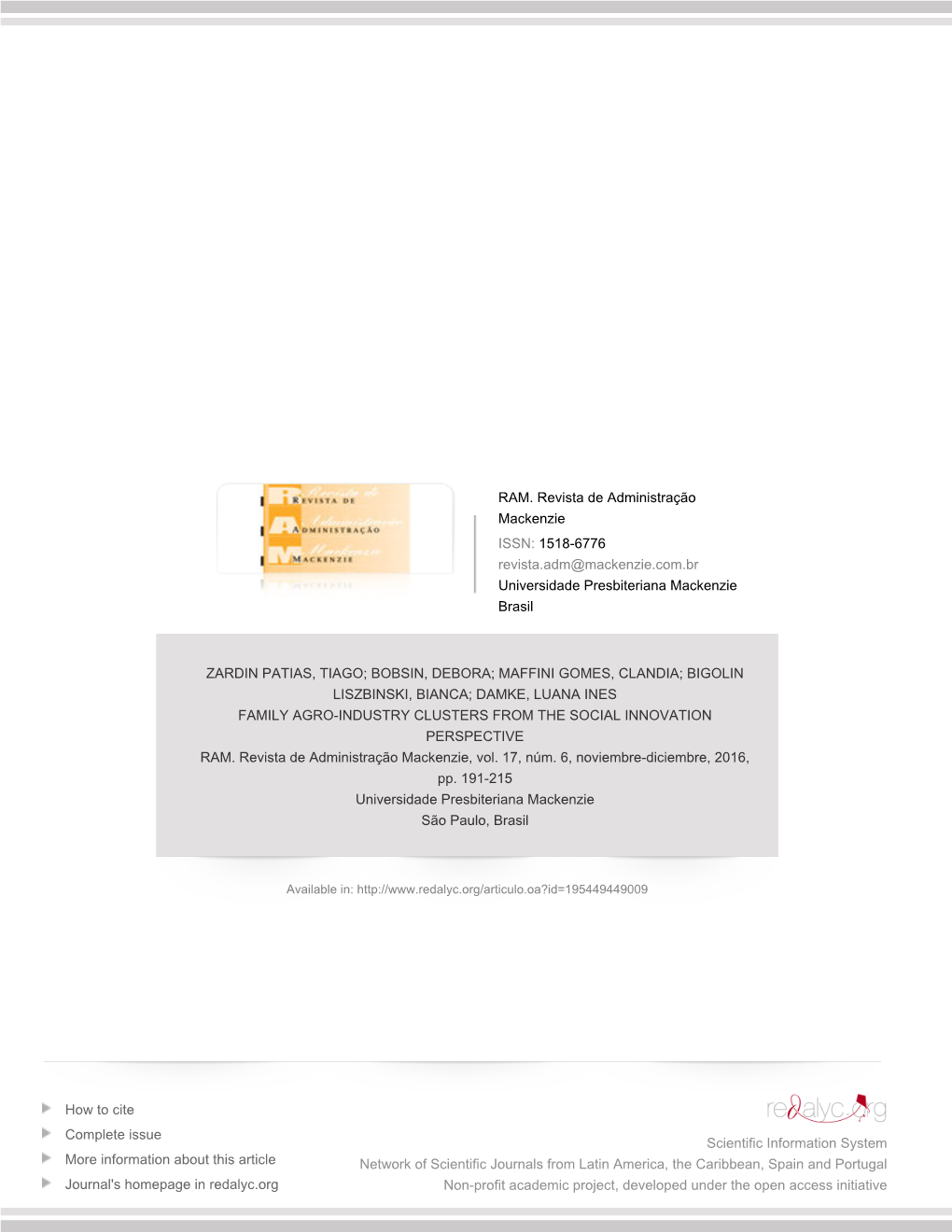 Redalyc.FAMILY AGRO-INDUSTRY CLUSTERS from the SOCIAL