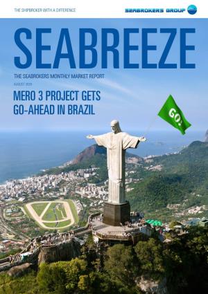 Mero 3 Project Gets Go-Ahead in Brazil Contents