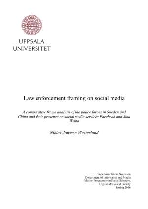 Law Enforcement Framing on Social Media