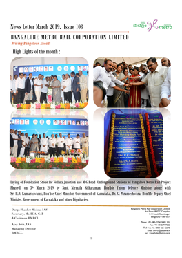 News Letter March 2019. Issue 108 BANGALORE METRO RAIL CORPORATION LIMITED Driving Bangalore Ahead High Lights of the Month