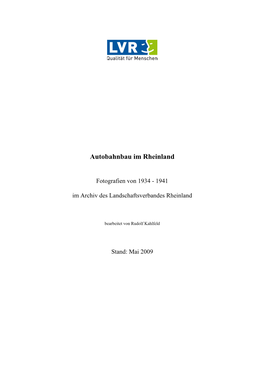 Fotos Zum Autobahnbau Im Rheinland 1934-1941