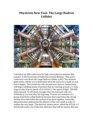 Physicists New Tool the Large Hadron Collider