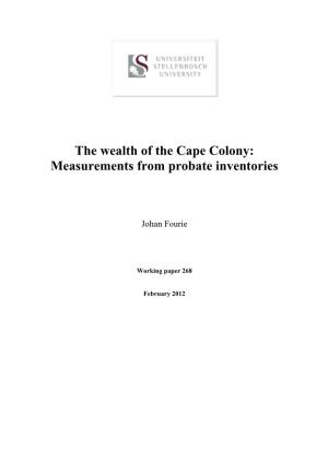 The Wealth of the Cape Colony: Measurements from Probate Inventories