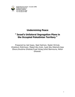 Israel's Unilateral Segregation Plans in the Occupied Palestinian Territory