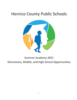 Summer Academy 2021 – Elementary, Middle, and High School Course Offerings