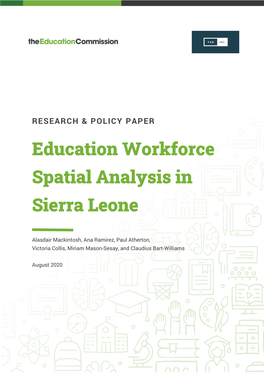 Education Workforce Spatial Analysis in Sierra Leone Executive Summary