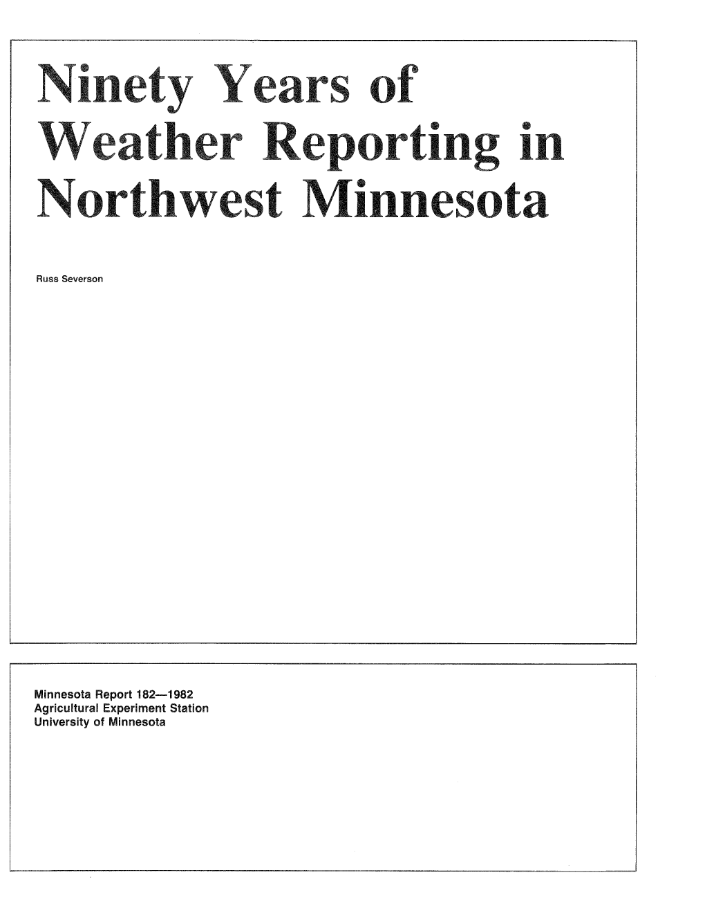 Ninety Years of Weather Reporting in Northwest Minnesota