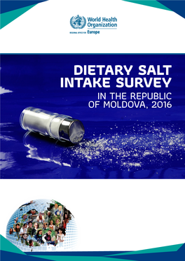 Dietary Salt Intake Survey in the Republic of Moldova, 2016
