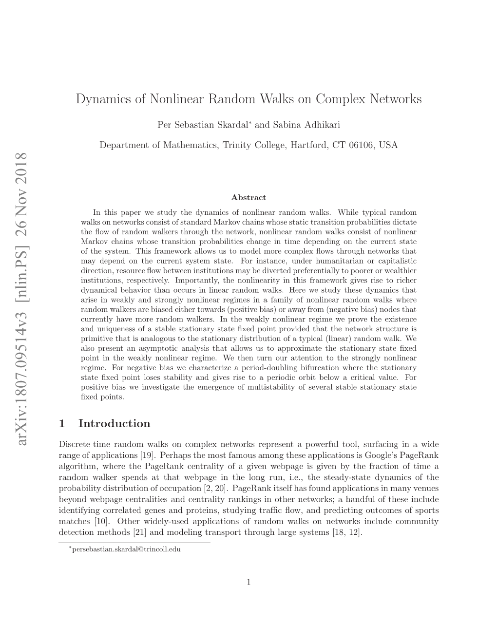 Dynamics of Nonlinear Random Walks on Complex Networks