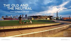 The Old and the Neutral the Mile-Long Crescent Park in New Orleans Shows Ambitions Meeting Reality