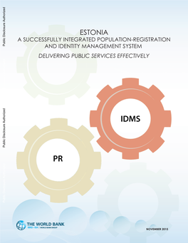 Estonia: a Successfully Integrated Population-Registration and Identity Management System