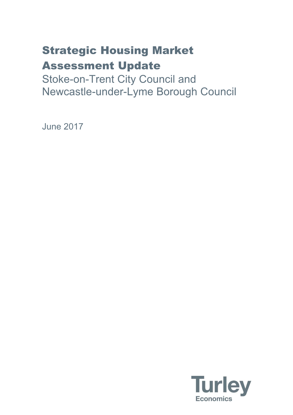 Strategic Housing Market Assessment Update Stoke-On-Trent City Council and Newcastle-Under-Lyme Borough Council