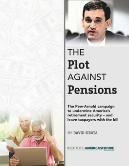 THE Plot AGAINST Pensions