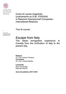 Escape from Italy the Italian Immigration Experience in Canada from the Unification of Italy to the Present Day