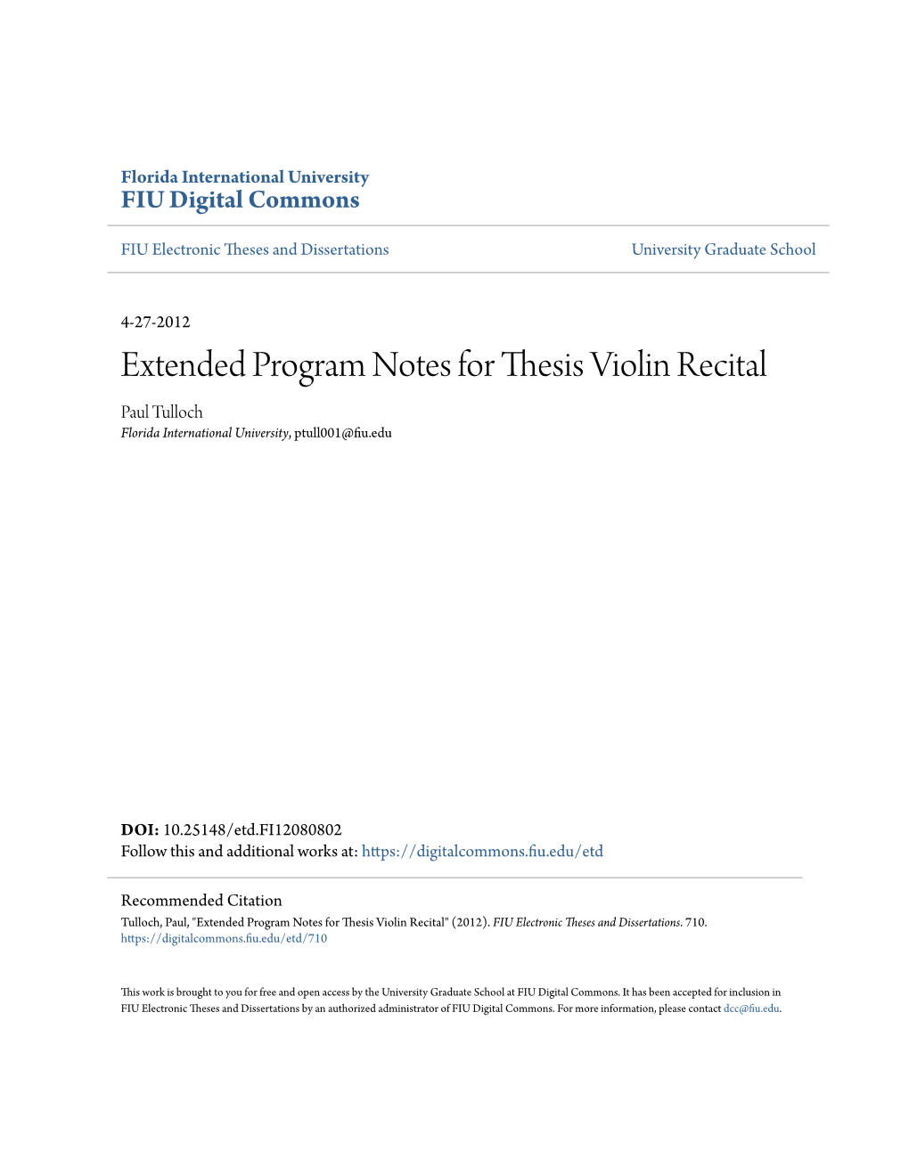 Extended Program Notes for Thesis Violin Recital Paul Tulloch Florida International University, Ptull001@Fiu.Edu