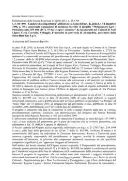 Deliberazione Della Giunta Regionale 23 Aprile 2013, N. 25-5709 L.R. 40/1998 - Giudizio Di Compatibilita' Ambientale Ai Sensi Dell'art