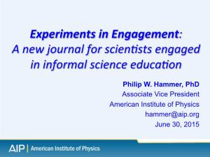 Experiments in Engagement: a New Journal for Scientists Engaged In