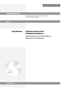 Working Paper Series Political Activism of the Zimbabwean Diaspora: Opportunities For, and Challenges To, Transnational Mobilisa