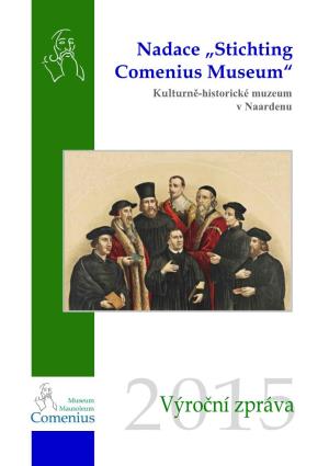 Nadace „Stichting Comenius Museum“ Kulturně-Historické Muzeum V Naardenu
