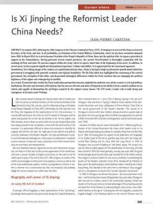 Is Xi Jinping the Reformist Leader China Needs? JEAN-PIERRE CABESTAN