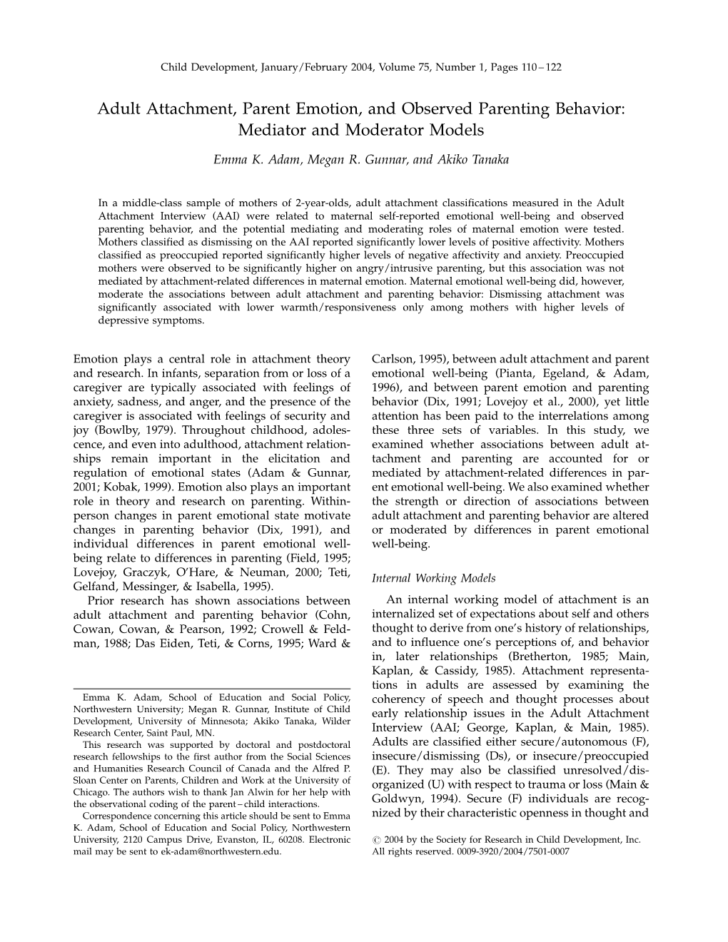 Adult Attachment, Parent Emotion, and Observed Parenting Behavior: Mediator and Moderator Models