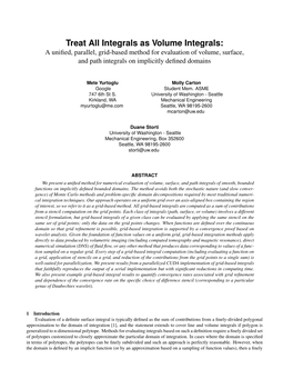 Treat All Integrals As Volume Integrals: a Uniﬁed, Parallel, Grid-Based Method for Evaluation of Volume, Surface, and Path Integrals on Implicitly Deﬁned Domains