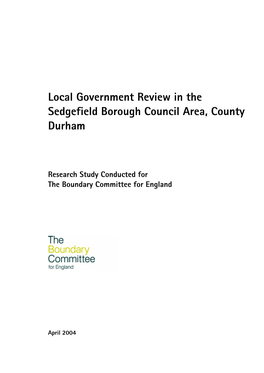 Local Government Review in the Sedgefield Borough Council Area, County Durham