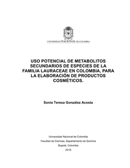 Uso Potencial De Metabolitos Secundarios De Especies De La Familia Lauraceae En Colombia, Para La Elaboración De Productos Cosméticos