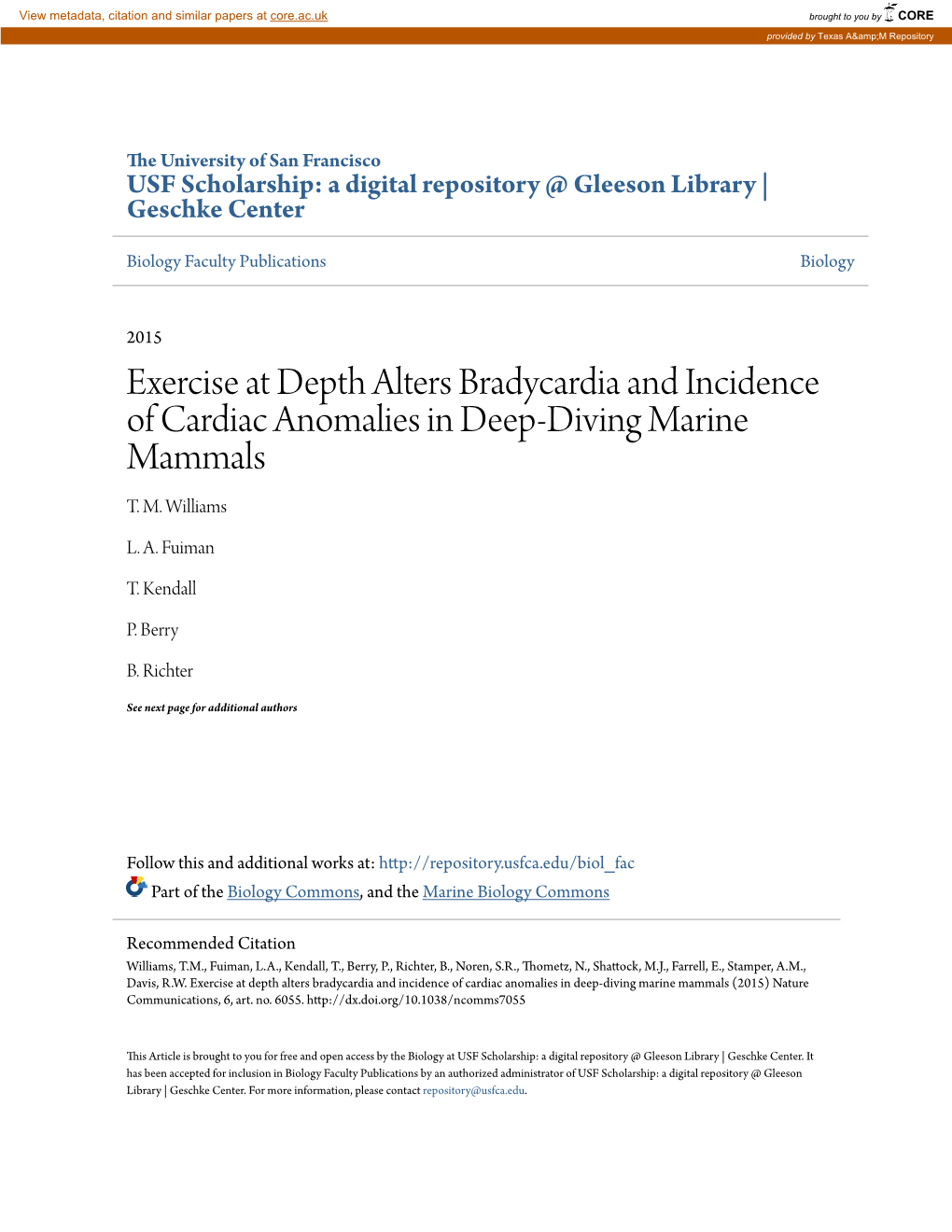 Exercise at Depth Alters Bradycardia and Incidence of Cardiac Anomalies in Deep-Diving Marine Mammals T