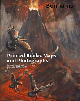 Printed Books, Maps and Photographs , Oxford, Tuesday 25 and Wednesday 26 March 2014