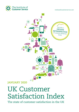 UK Customer Satisfaction Index the State of Customer Satisfaction in the UK
