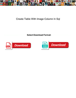Create Table with Image Column in Sql