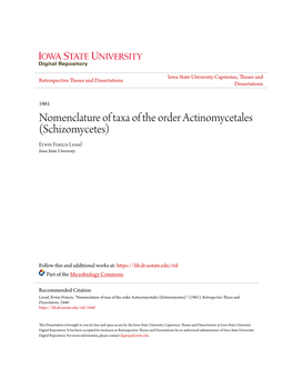 Nomenclature of Taxa of the Order Actinomycetales (Schizomycetes) Erwin Francis Lessel Iowa State University