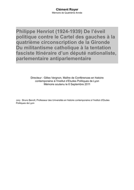 Philippe Henriot (1924-1939) De L'éveil Politique Contre Le Cartel Des Gauches À La Quatrième Circonscription De La Gironde