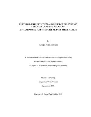 Cultural Preservation and Self-Determination Through Land Use Planning: a Framework for the Fort Albany First Nation