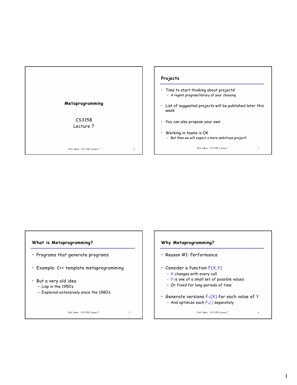 Metaprogramming CS315B Lecture 7 Projects What Is Metaprogramming