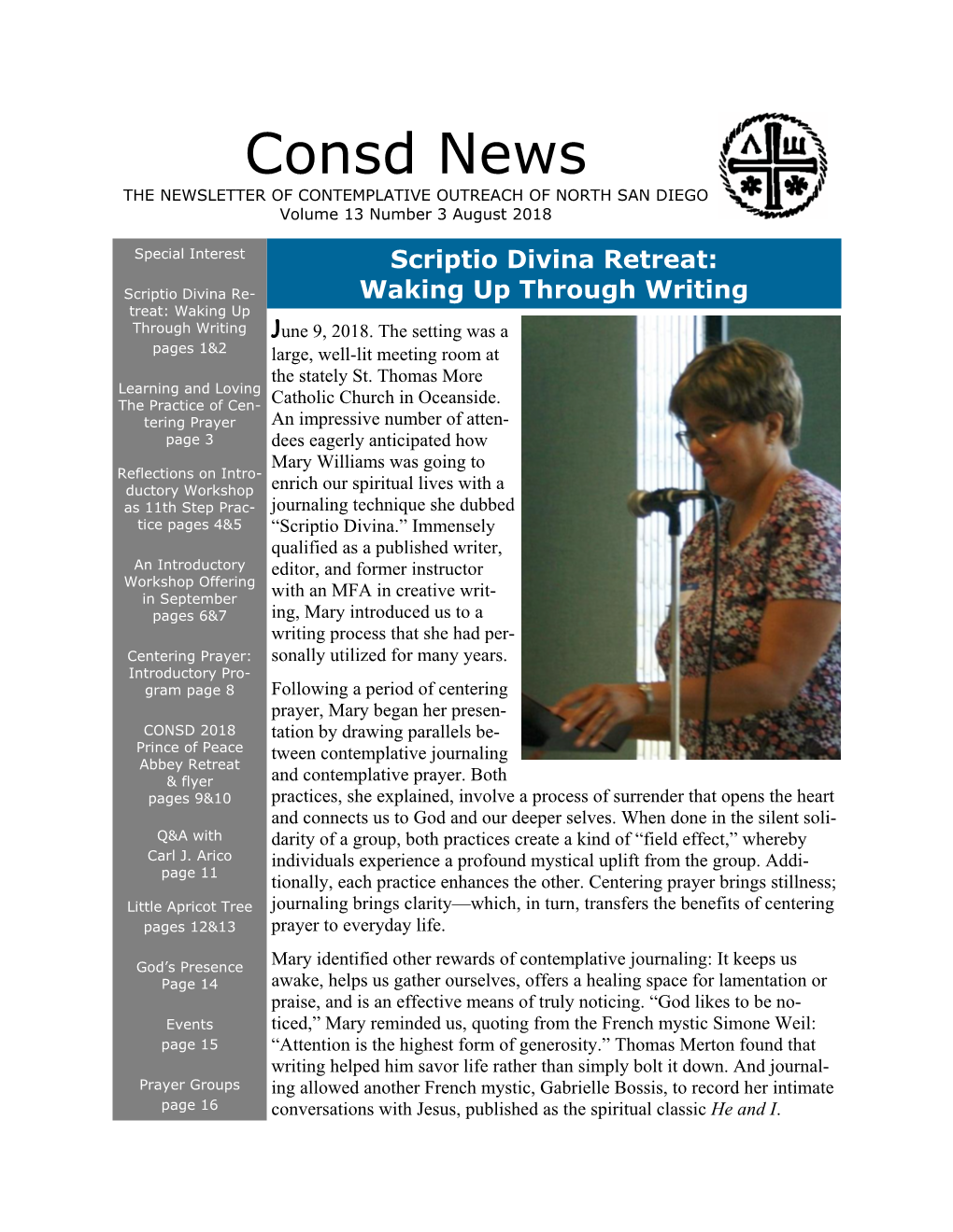 Consd News the NEWSLETTER of CONTEMPLATIVE OUTREACH of NORTH SAN DIEGO Volume 13 Number 3 August 2018