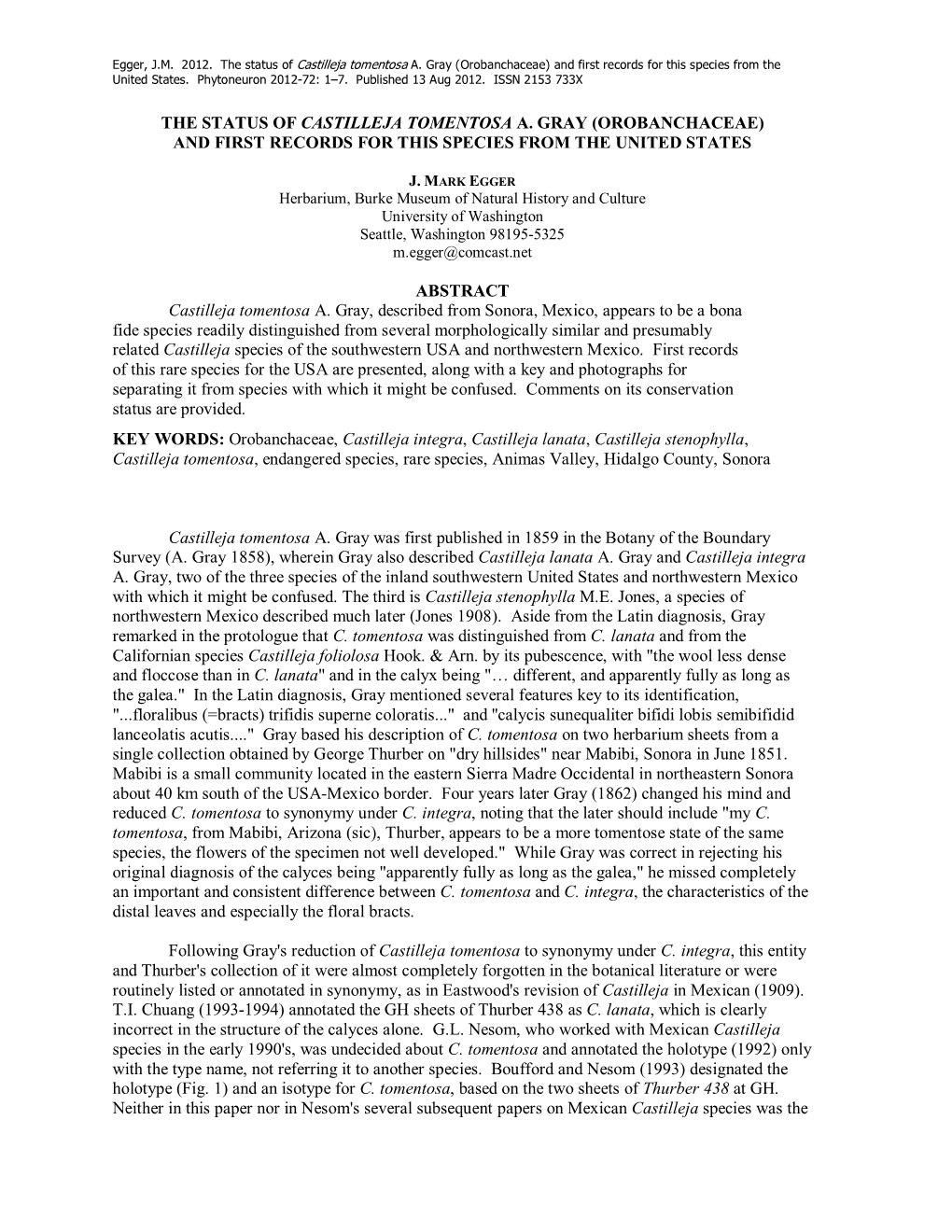 The Status of Castilleja Tomentosa A. Gray (Orobanchaceae) and First Records for This Species from the United States Abstract C